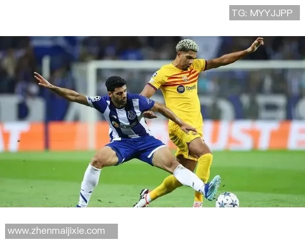 波尔图逆袭巴萨友谊赛小胜一球全场沸腾十大精彩进球回顾